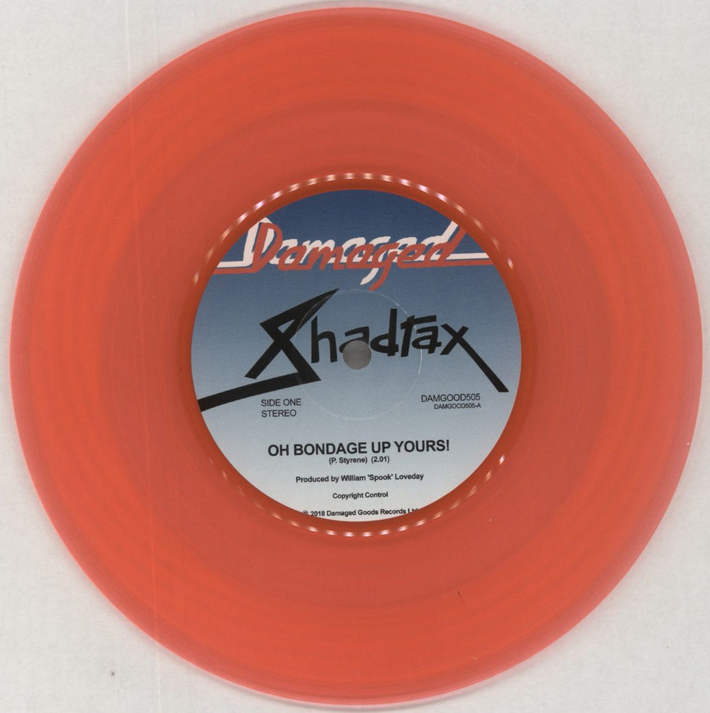 Shadrax Oh Bondage Up Yours! UK 7" vinyl single (7 inch record / 45) 76B07OH857215