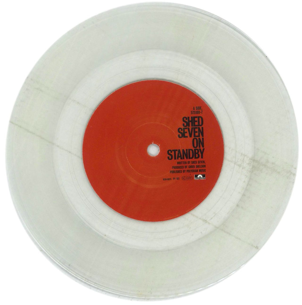Shed Seven On Standby - Clear Vinyl UK 7" vinyl single (7 inch record / 45) S-S07ON599235