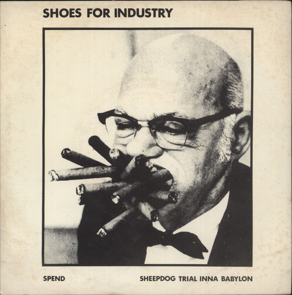 Shoes For Industry Spend UK 7" vinyl single (7 inch record / 45) EGG004