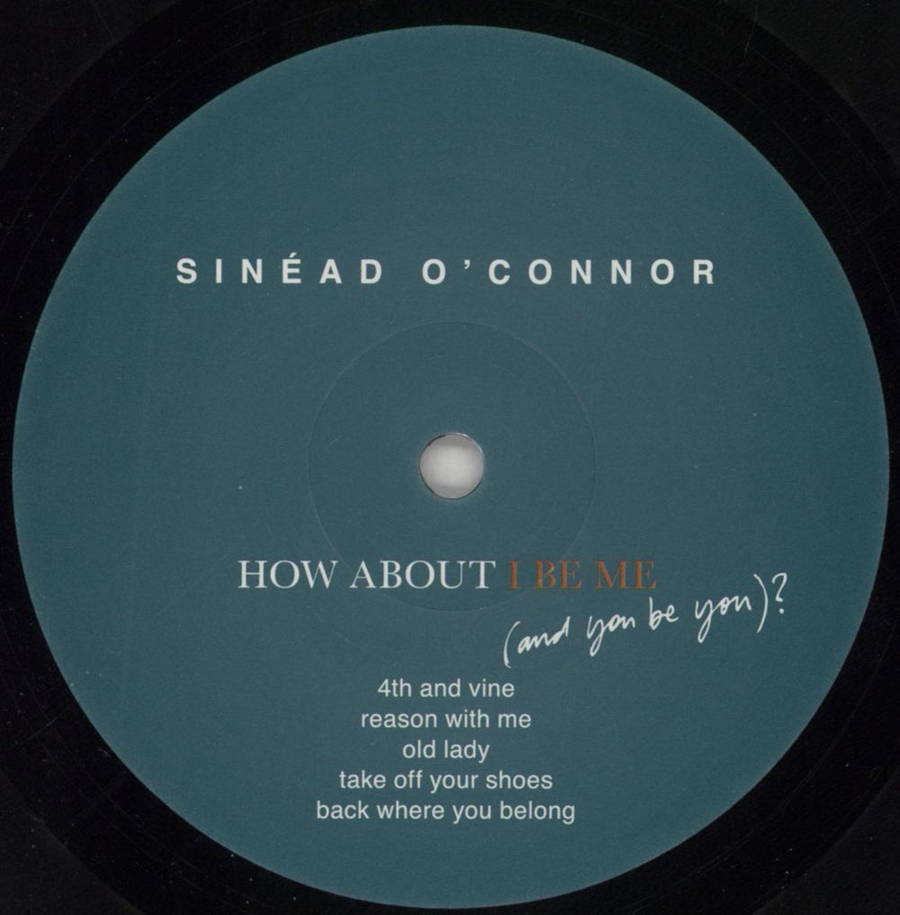 Sinead O'Connor How About I Be Me (And You Be You)? UK vinyl LP album (LP record) SINLPHO851148