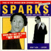 Sparks When Do I Get To Sing My Way UK 12" vinyl single (12 inch record / Maxi-single) LOC151