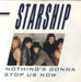 Starship Nothing's Gonna Stop Us Now UK 7" vinyl single (7 inch record / 45) FB49757