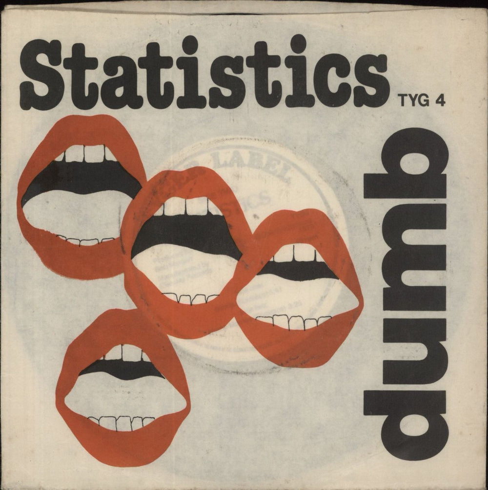 Statistics Dumb UK 7" vinyl single (7 inch record / 45) TYG4