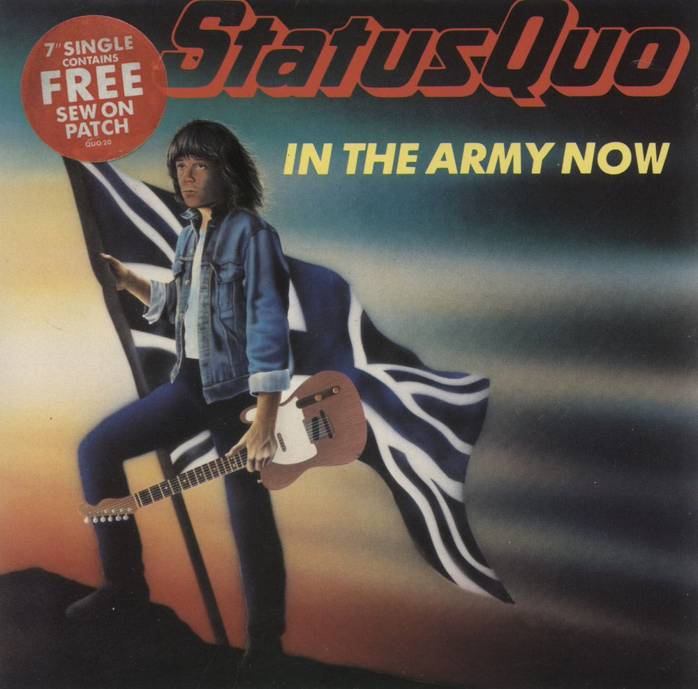 Status Quo In The Army Now - Inj + Patch UK 7" vinyl single (7 inch record / 45) QUO20