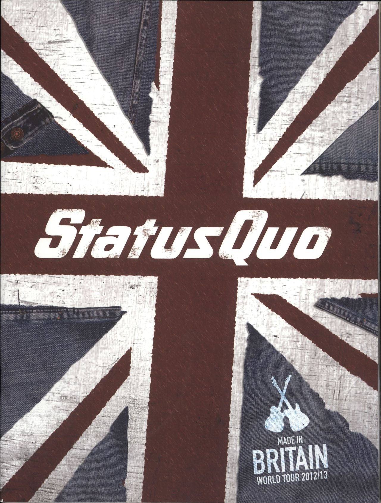 Status Quo Made In Britain World Tour 2012/13 UK tour programme TOUR PROGRAMME