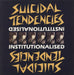 Suicidal Tendencies Institutionalised UK 12" vinyl single (12 inch record / Maxi-single) VST1039