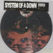 System Of A Down B.Y.O.B. UK 7" vinyl picture disc (7 inch picture disc single) 6759147