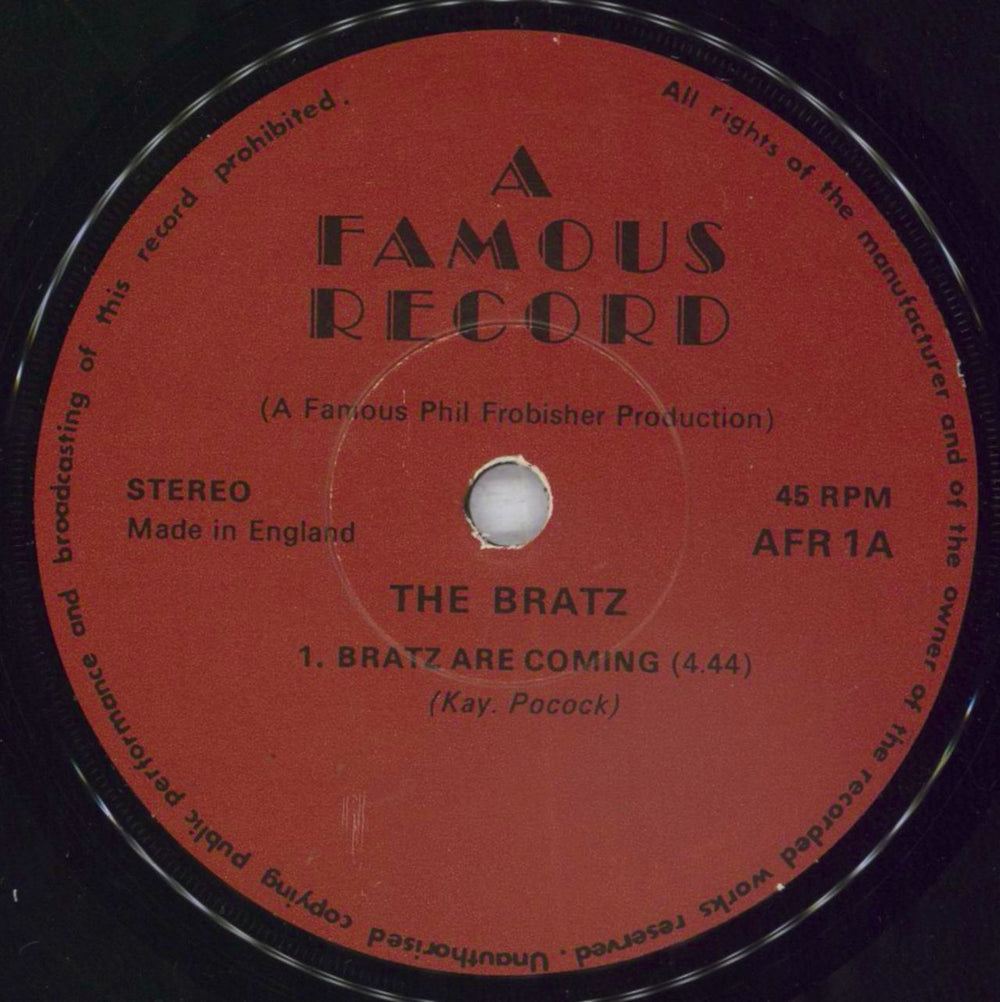 The Bratz The Bratz Are Coming UK 7" vinyl single (7 inch record / 45) 7KF07TH841735