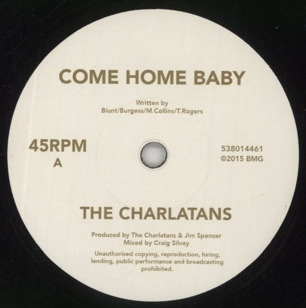The Charlatans (UK) Come Home Baby UK 7" vinyl single (7 inch record / 45) CHA07CO851354