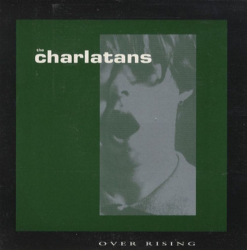 The Charlatans (UK) Over Rising UK 7" vinyl single (7 inch record / 45) SIT76