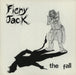 The Fall Fiery Jack - 2nd - EX UK 7" vinyl single (7 inch record / 45) SF13