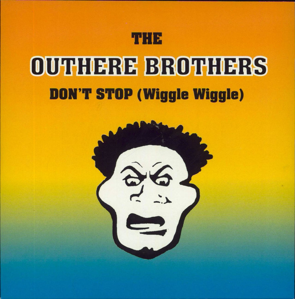 The Outhere Brothers Don't Stop (Wiggle Wiggle) UK 7" vinyl single (7 inch record / 45) YZ917