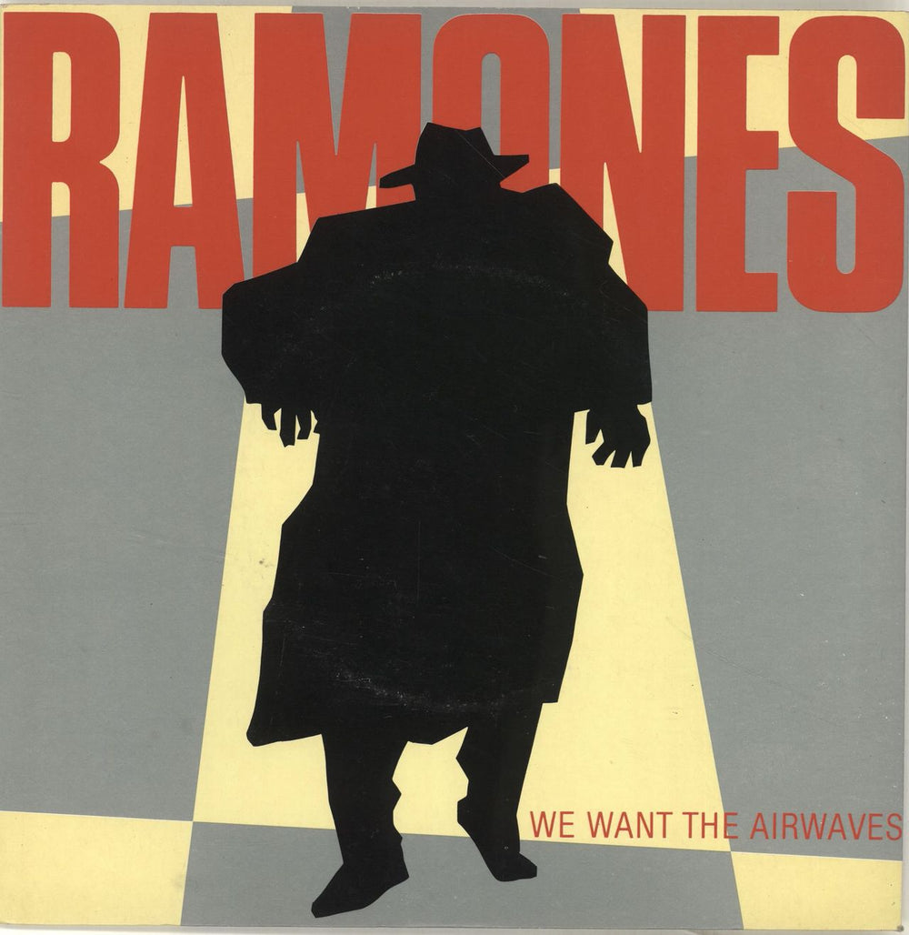 The Ramones We Want The Airwaves UK 7" vinyl single (7 inch record / 45) SIR4051