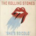 The Rolling Stones She's So Cold - 4pr + Sleeve UK 7" vinyl single (7 inch record / 45) RSR106