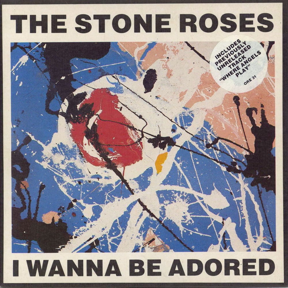 The Stone Roses I Wanna Be Adored - Stickered Sleeve UK 7" vinyl single (7 inch record / 45) ORE31