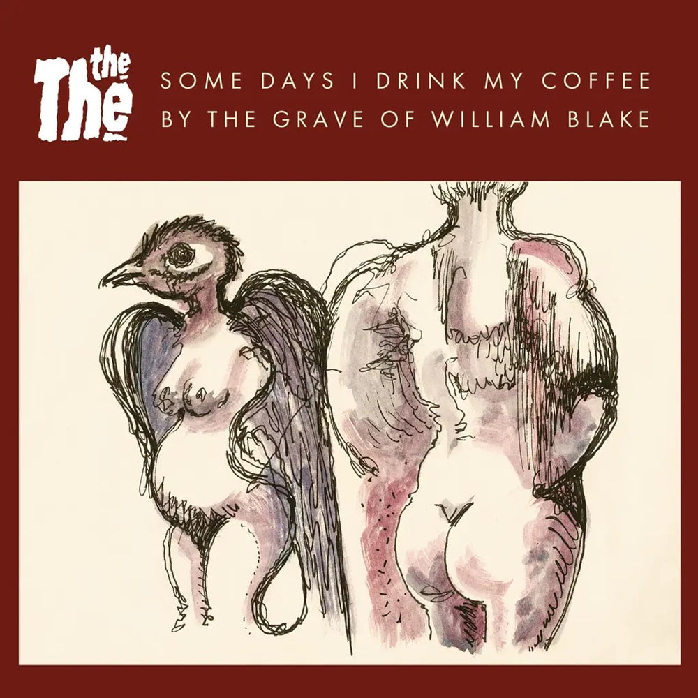 The The Some Days I Drink My Coffee By The Grave Of William Blake - Sealed UK 7" vinyl single (7 inch record / 45) 0219841EMU