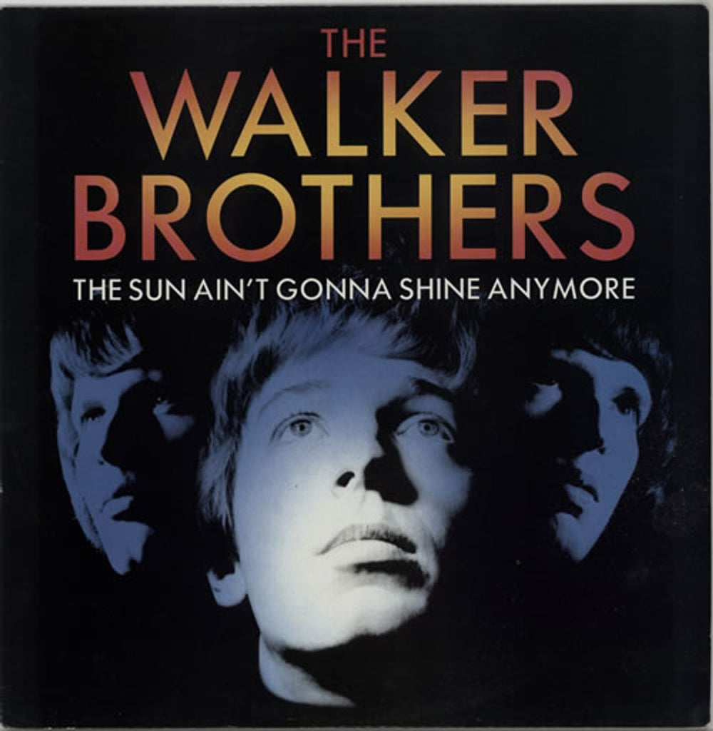 The Walker Brothers The Sun Ain't Gonna Shine Anymore UK 12" vinyl single (12 inch record / Maxi-single) WALKR112