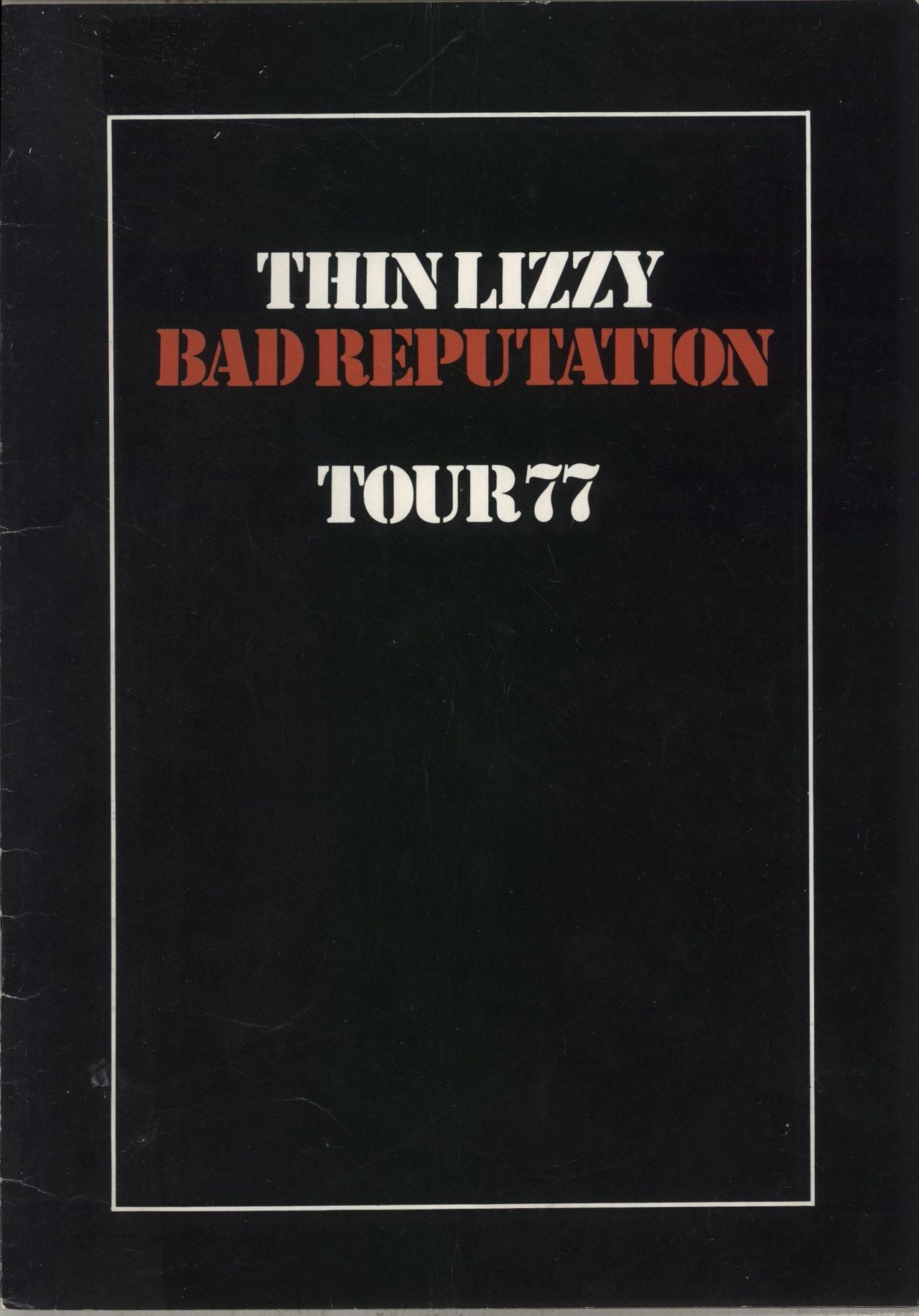 Thin Lizzy Bad Reputation Tour 77 - EX UK tour programme TOUR PROGRAMME