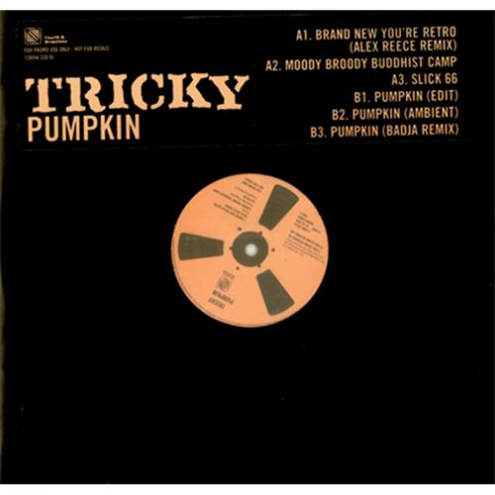 Tricky Pumpkin UK Promo 12" vinyl single (12 inch record / Maxi-single) 12BRW330DJ