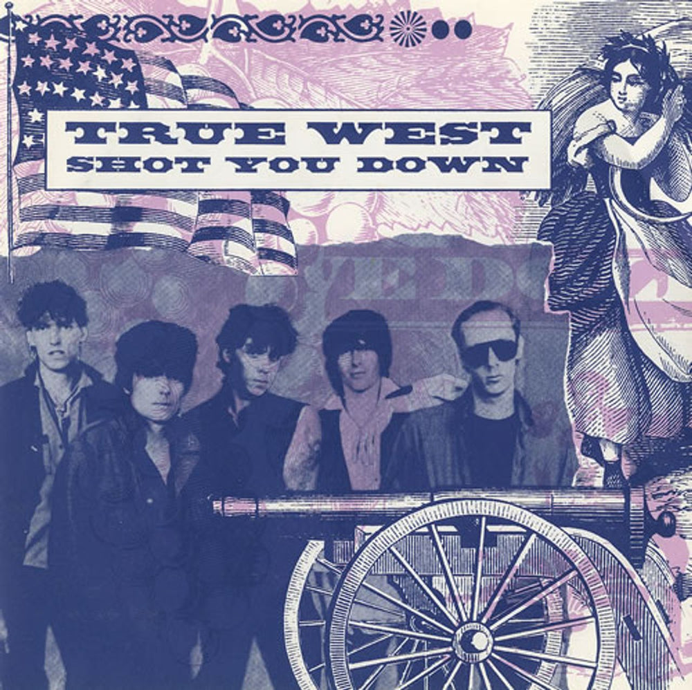True West Shot You Down UK 7" vinyl single (7 inch record / 45) ZIPPO45-3