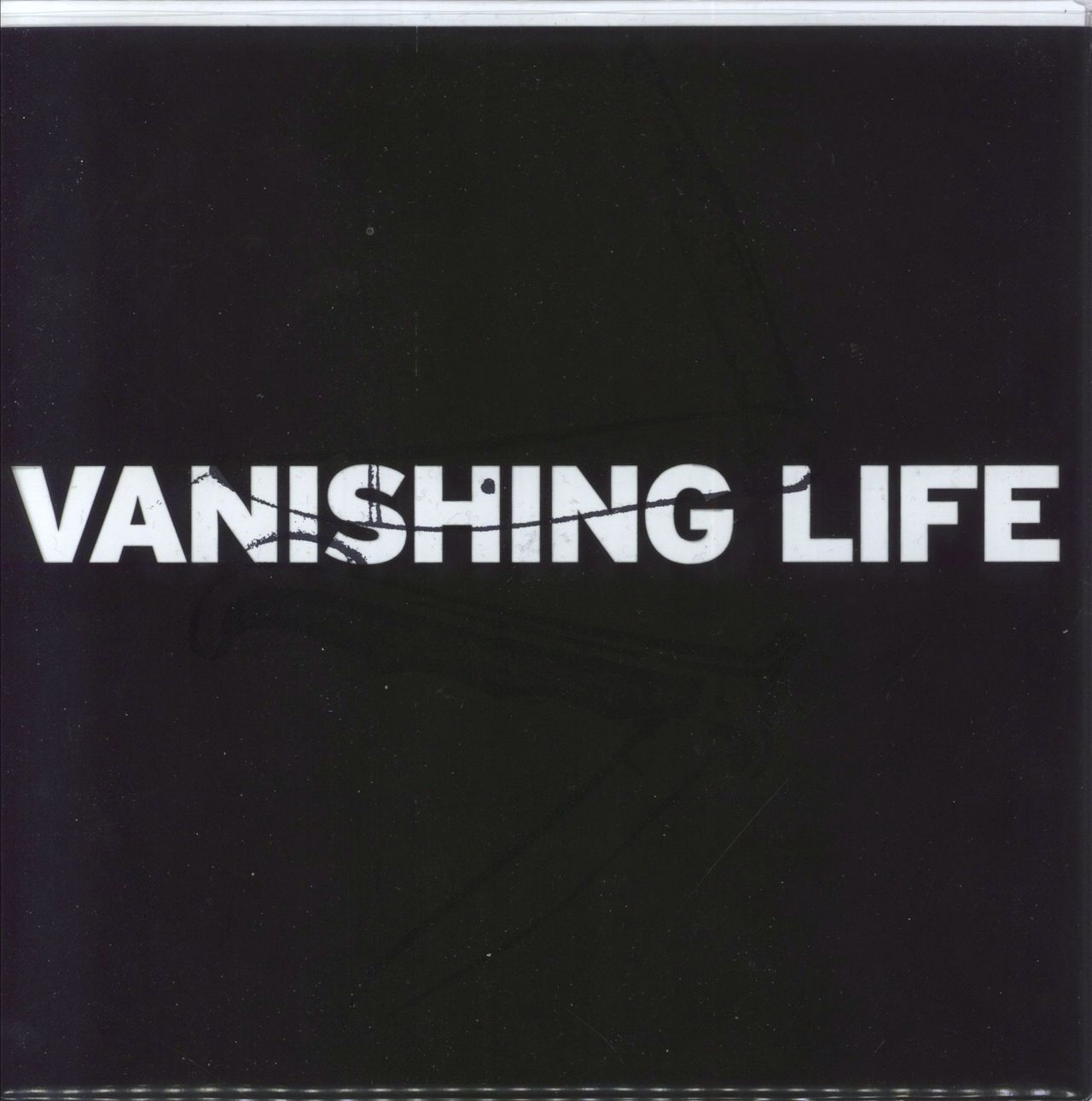 Vanishing Life