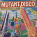 Various-Dance Mutant Disco: A Subtle Discolation Of The Norm UK vinyl LP album (LP record) ISSP4001