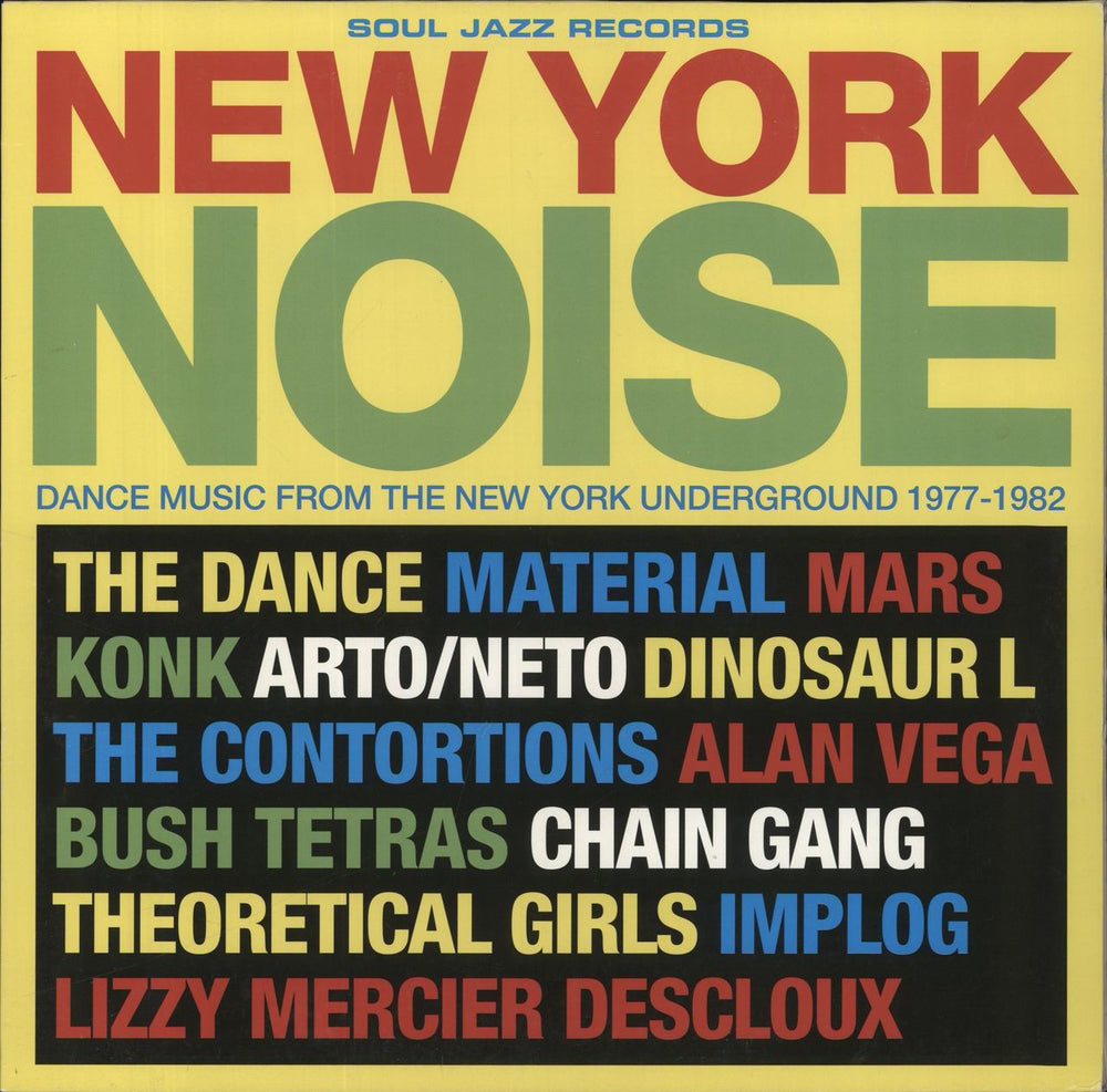 Various-Dance New York Noise [Dance Music From The New York Underground 1977-1982] UK 2-LP vinyl record set (Double LP Album) SJRLP328