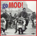 Various-Mod & 2-Tone Go Mod! The Anthology: A Decade Of Mod Ska Soul 1957-1967 UK 2-LP vinyl record set (Double LP Album) CHARLYL325