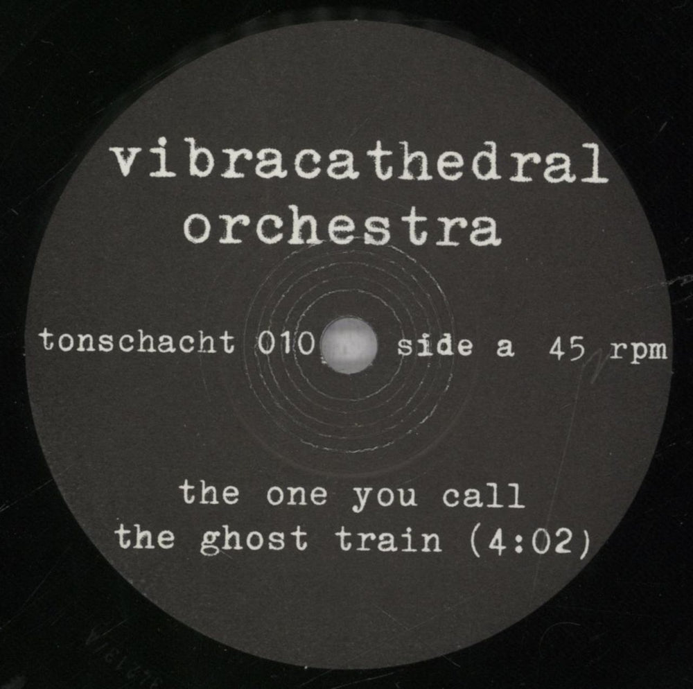 Vibracathedral Orchestra The One You Call The Ghost Train German 7" vinyl single (7 inch record / 45) 1I-07TH842177