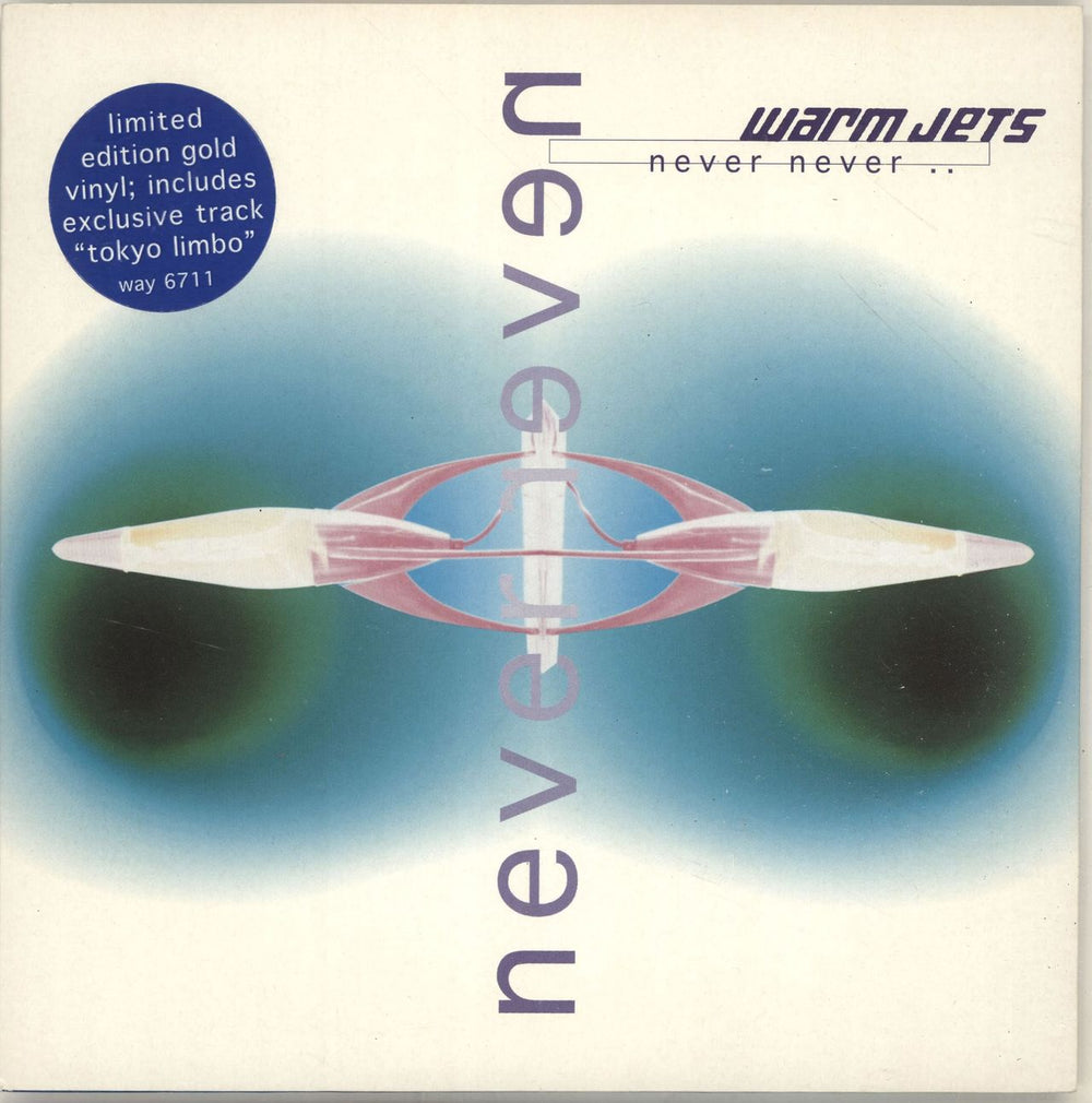Warm Jets Never Never - Gold Vinyl UK 7" vinyl single (7 inch record / 45) WAY6711