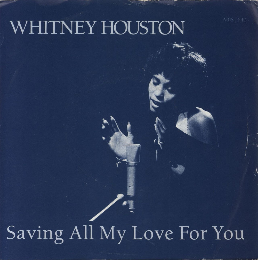 Whitney Houston Saving All My Love For You UK 7" vinyl single (7 inch record / 45) ARIST640