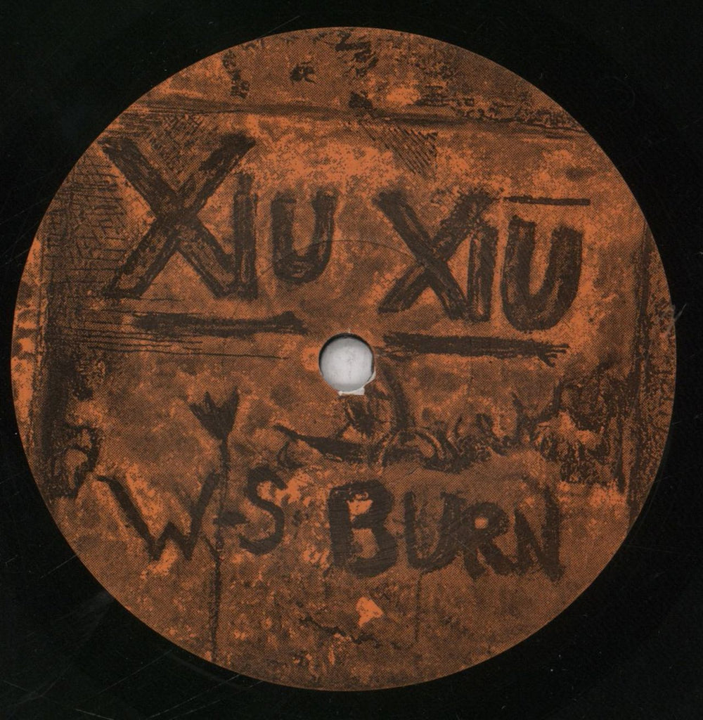 Xiu Xiu Xiu Xiu / W-S Burn US 7" vinyl single (7 inch record / 45) 1O307XI842162