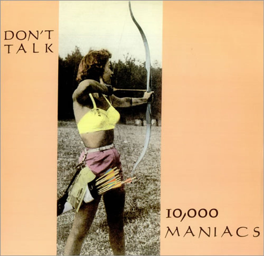 10,000 Maniacs Don't Talk UK 12" vinyl single (12 inch record / Maxi-single) EKR64T