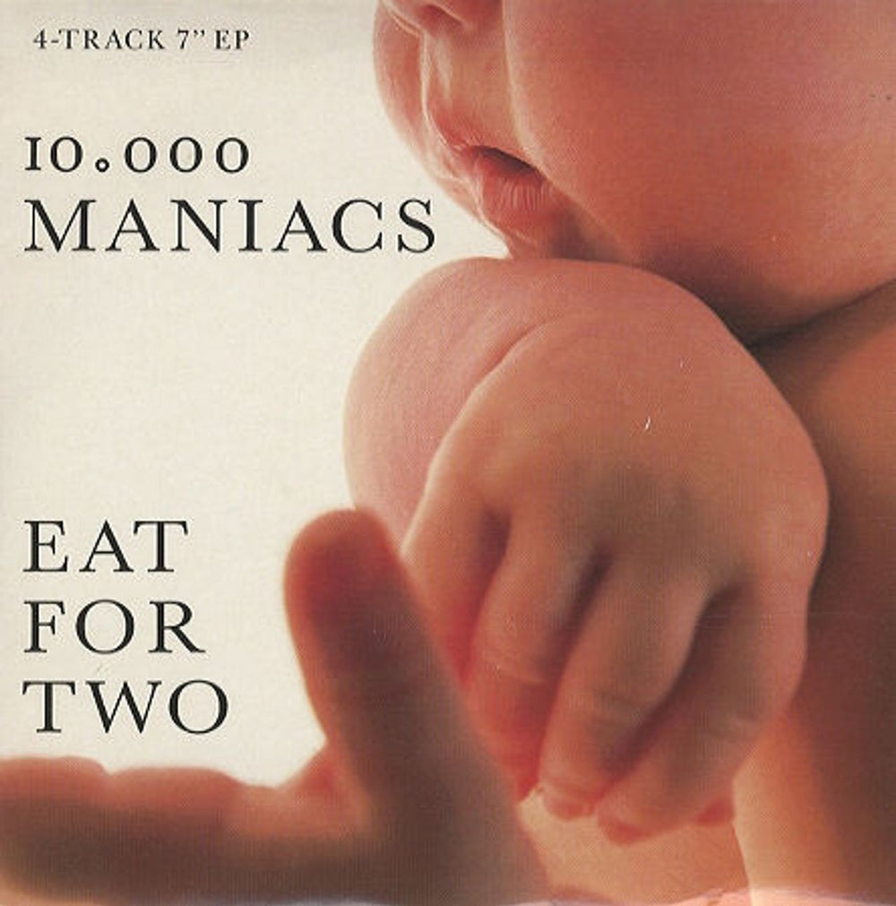 10,000 Maniacs Eat For Two UK 7" vinyl single (7 inch record / 45) EKR100