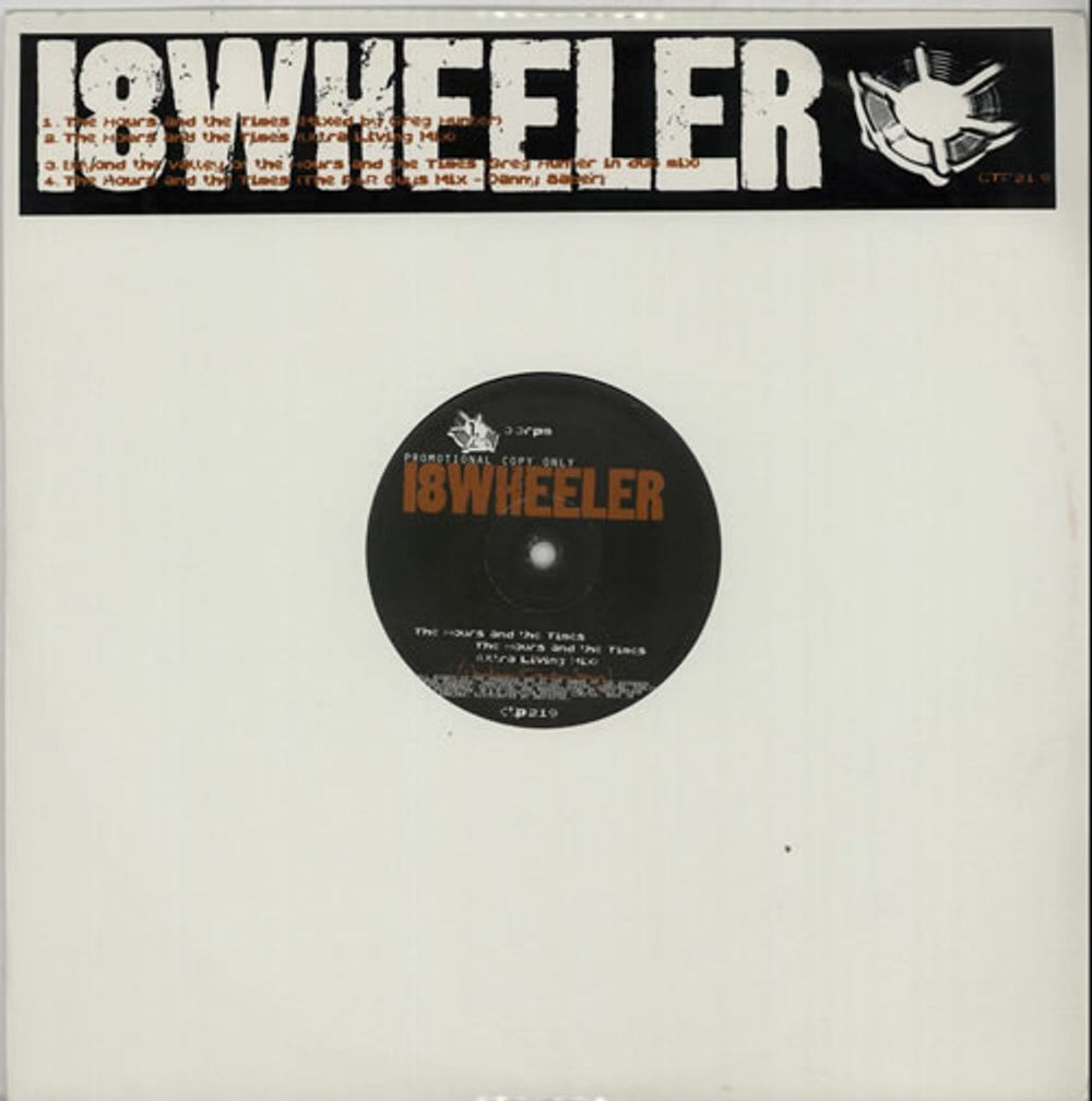 18 Wheeler The Hours And The Times UK Promo 12" vinyl single (12 inch record / Maxi-single) CTP219