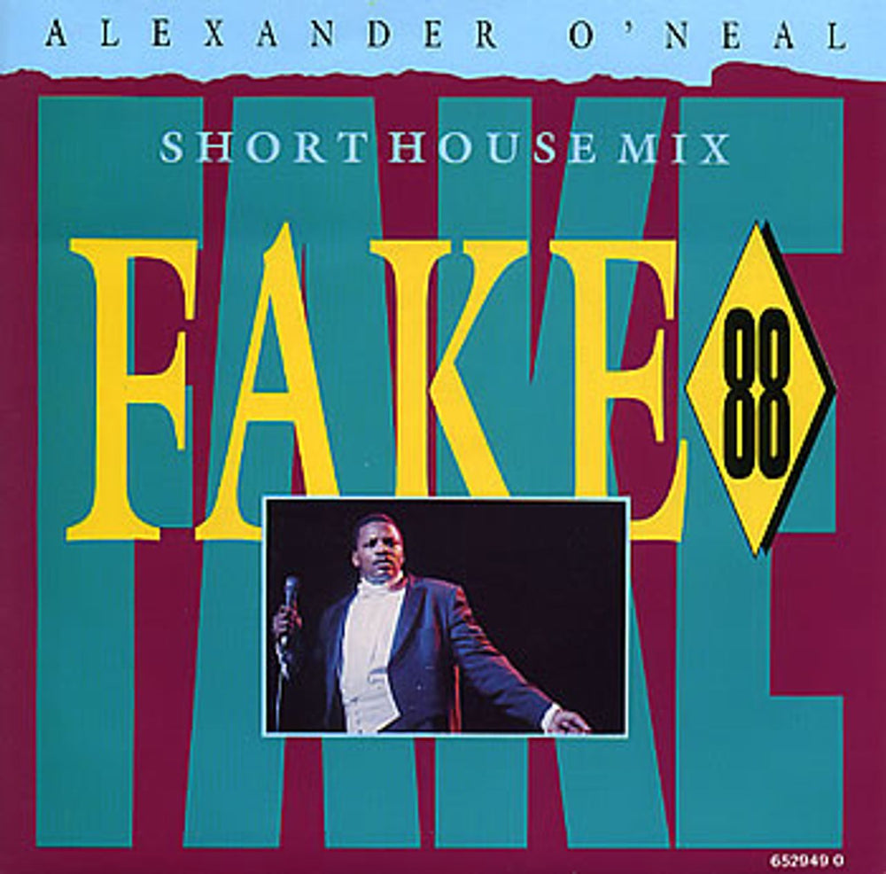 Alexander O'Neal Fake 88 UK 7" vinyl single (7 inch record / 45) 652949-0