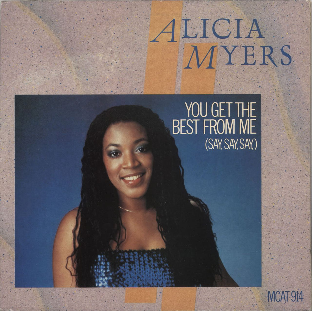 Alicia Myers You Get The Best From Me (Say, Say, Say) UK 12" vinyl single (12 inch record / Maxi-single) MCAT914