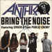 Anthrax Bring The Noise - Etched - Stickered sleeve UK 7" vinyl single (7 inch record / 45) IS490