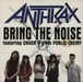 Anthrax Bring The Noise UK 12" vinyl single (12 inch record / Maxi-single) 12IS490