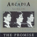 Arcadia The Promise Dutch 7" vinyl single (7 inch record / 45) 2010057