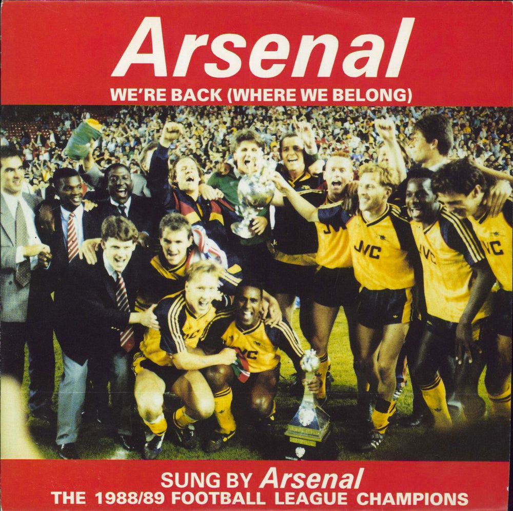 Arsenal F.C. We're Back (Where We Belong) UK 7" vinyl single (7 inch record / 45) DEIN1