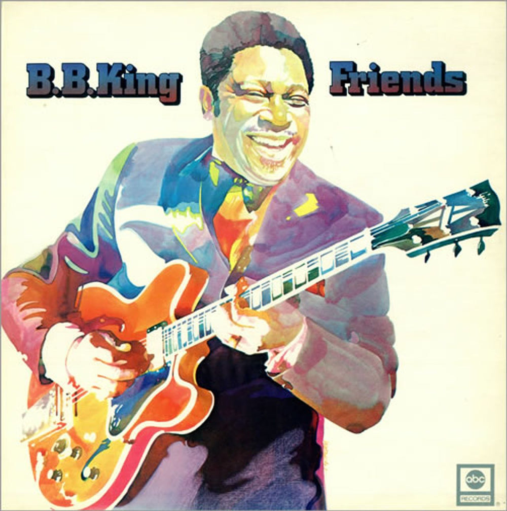 B B King Friends UK vinyl LP album (LP record) ABCL5051