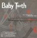 Baby Tooth The Explosive Crescent Man US 7" vinyl single (7 inch record / 45) REMORA2