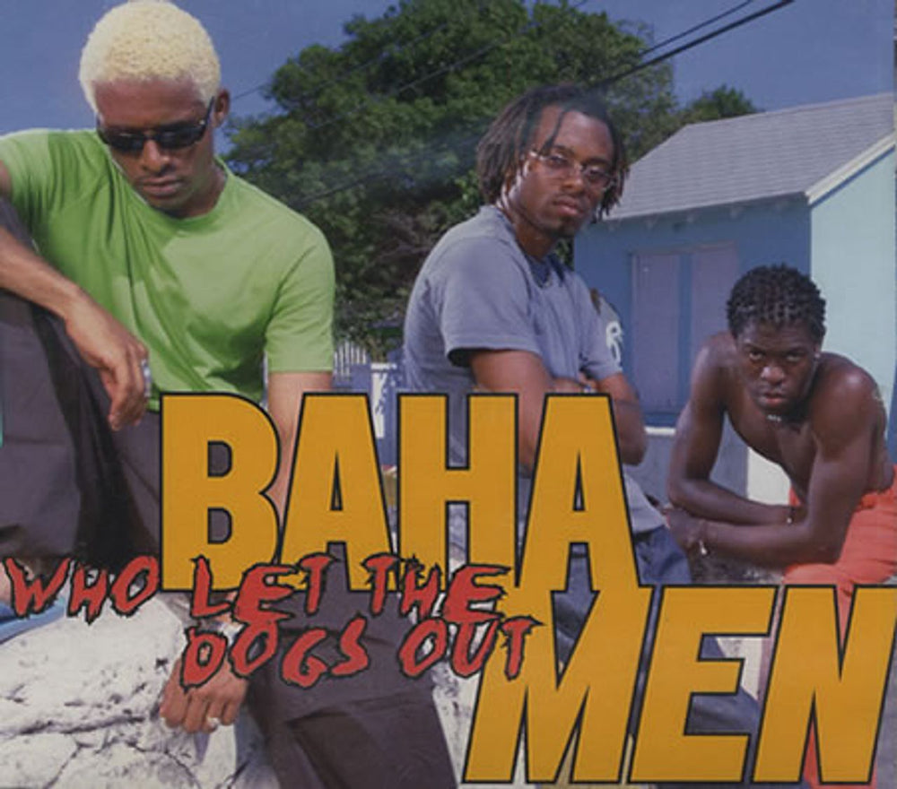 Baha Men Who Let The Dogs Out German CD single (CD5 / 5") 0115425