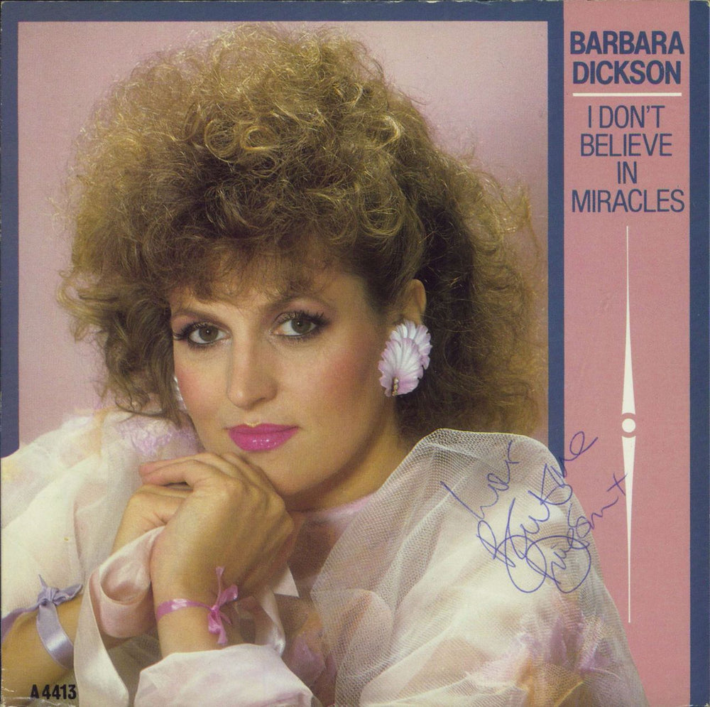 Barbara Dickson I Don't Believe In Miracles - Autographed UK 7" vinyl single (7 inch record / 45) A4413