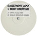 Basement Jaxx U Don't Know Me UK Promo 12" vinyl single (12 inch record / Maxi-single) XLT215DJ