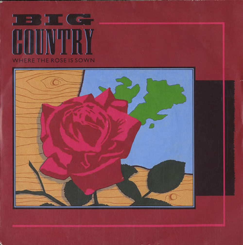 Big Country Where The Rose Is Sown - Inj UK 7" vinyl single (7 inch record / 45) MER185