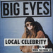 Big Eyes Local Celebrity - 1st - Cyan Blue Vinyl US 7" vinyl single (7 inch record / 45) GWY-006