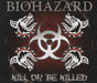 Biohazard Kill Or Be Killed German Promo CD single (CD5 / 5") SPV085-74782-P