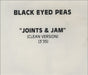 Black Eyed Peas Joints & Jam - Clean Version UK CD-R acetate CD-R ACETATE